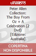 Peter Allen Collection: The Boy From Oz + A Celebration (2 Dvd) [Edizione: Australia] dvd