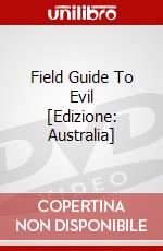 Field Guide To Evil [Edizione: Australia] dvd