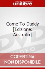 Come To Daddy [Edizione: Australia] dvd