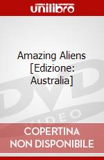 Amazing Aliens [Edizione: Australia] dvd