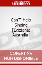 Can'T Help Singing [Edizione: Australia] dvd
