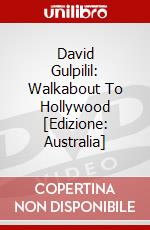 David Gulpilil: Walkabout To Hollywood [Edizione: Australia] dvd