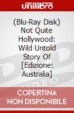 (Blu-Ray Disk) Not Quite Hollywood: Wild Untold Story Of [Edizione: Australia] brd