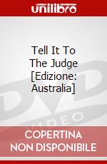 Tell It To The Judge [Edizione: Australia] dvd