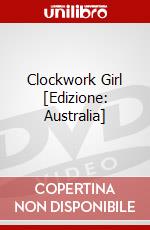 Clockwork Girl [Edizione: Australia] dvd