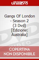 Gangs Of London - Season 2 (3 Dvd) [Edizione: Australia] dvd