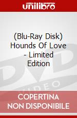 (Blu-Ray Disk) Hounds Of Love - Limited Edition brd
