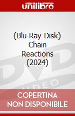 (Blu-Ray Disk) Chain Reactions (2024) brd