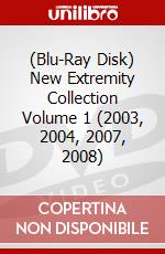 (Blu-Ray Disk) New Extremity Collection Volume 1 (2003, 2004, 2007, 2008) brd