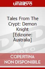 Tales From The Crypt: Demon Knight [Edizione: Australia] dvd