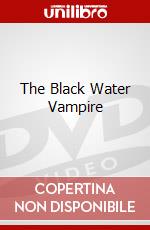 The Black Water Vampire dvd