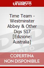 Time Team - Westminster Abbey & Other Digs S17 [Edizione: Australia] dvd