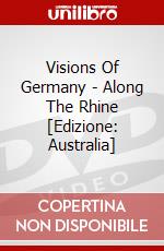 Visions Of Germany - Along The Rhine [Edizione: Australia] dvd
