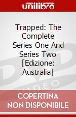 Trapped: The Complete Series One And Series Two [Edizione: Australia] dvd