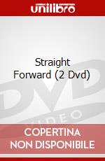 Straight Forward (2 Dvd) dvd