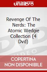 Revenge Of The Nerds: The Atomic Wedgie Collection (4 Dvd) dvd