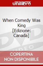 When Comedy Was King [Edizione: Canada] dvd