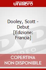 Dooley, Scott - Debut [Edizione: Francia] dvd