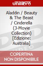 Aladdin / Beauty & The Beast / Cinderella (3-Movie Collection) [Edizione: Australia] dvd