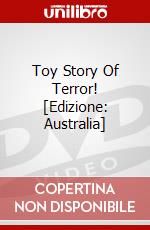 Toy Story Of Terror! [Edizione: Australia] dvd