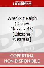 Wreck-It Ralph (Disney Classics 45) [Edizione: Australia] dvd