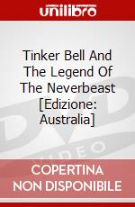 Tinker Bell And The Legend Of The Neverbeast [Edizione: Australia] dvd