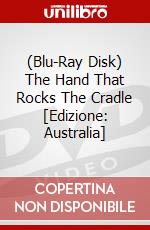 (Blu-Ray Disk) The Hand That Rocks The Cradle [Edizione: Australia] brd