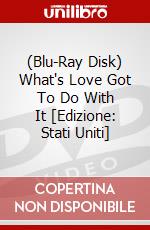 (Blu-Ray Disk) What's Love Got To Do With It [Edizione: Stati Uniti] brd