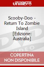 Scooby-Doo - Return To Zombie Island [Edizione: Australia] dvd