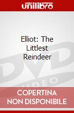 Elliot: The Littlest Reindeer dvd