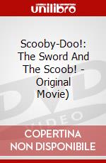 Scooby-Doo!: The Sword And The Scoob! - Original Movie) dvd