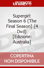 Supergirl: Season 6 (The Final Season) (4 Dvd) [Edizione: Australia] dvd