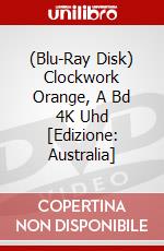 (Blu-Ray Disk) Clockwork Orange, A Bd 4K Uhd [Edizione: Australia] brd