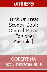 Trick Or Treat Scooby-Doo!: Original Movie [Edizione: Australia] dvd