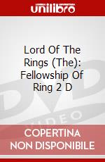 Lord Of The Rings (The): Fellowship Of Ring 2 D dvd