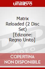 Matrix Reloaded (2 Disc Set) [Edizione: Regno Unito] dvd