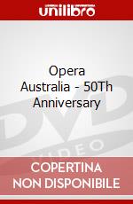 Opera Australia - 50Th Anniversary dvd