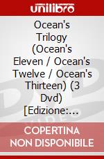 Ocean's Trilogy (Ocean's Eleven / Ocean's Twelve / Ocean's Thirteen) (3 Dvd) [Edizione: Australia] dvd