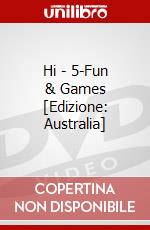 Hi - 5-Fun & Games [Edizione: Australia] dvd