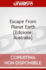 Escape From Planet Earth [Edizione: Australia] dvd