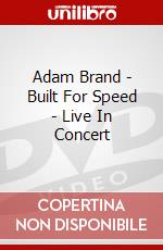 Adam Brand - Built For Speed - Live In Concert dvd