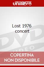 Lost 1976 concert dvd