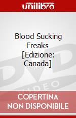 Blood Sucking Freaks [Edizione: Canada] dvd