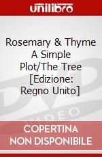 Rosemary & Thyme A Simple Plot/The Tree [Edizione: Regno Unito] dvd