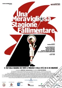 Meravigliosa Stagione Fallimentare (Una) dvd
