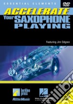 Jim Odgren Accelerate Your Saxophone Pla [Edizione: Regno Unito] dvd