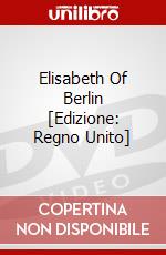 Elisabeth Of Berlin [Edizione: Regno Unito] dvd