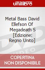 Metal Bass David Ellefson Of Megadeath S [Edizione: Regno Unito] dvd