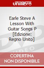 Earle Steve A Lesson With Guitar Songs P [Edizione: Regno Unito] dvd