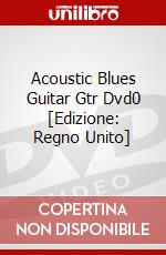 Acoustic Blues Guitar Gtr Dvd0 [Edizione: Regno Unito] dvd